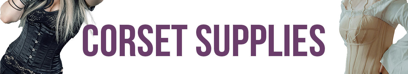 Corset Supplies