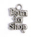 Pendant - Born To Shop Antique Pewter Lead Free